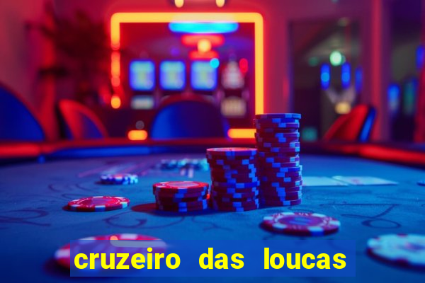 cruzeiro das loucas dublado torrent